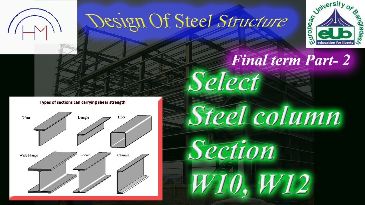 Design W10 Section Or W12 Section Of Column Of Steel Structure ASD Design W10 Section Or W12 Section Of Column Of Steel Structure ASD