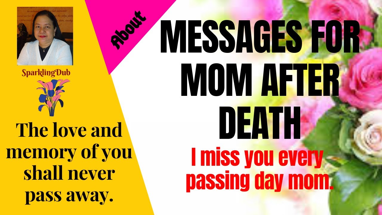 MESSAGES FOR MOM AFTER DEATH