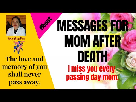 मृत्यूनंतर आईसाठी संदेश