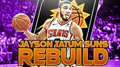 JAYSON TATUM SUNS REBUILD (NBA 2K20)