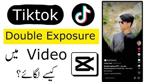 Capcut Add Double Exposure in Video Editing | Capcut Par Tiktok Double Exposure Video Kaise Banaye