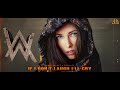 Alan Walker Style & Frawley - If I Don't laugh I'll Cry | Remix (Music Lyric Video)