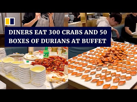 Chinese diners eat 300 crabs and 50 boxes of durians at buffet