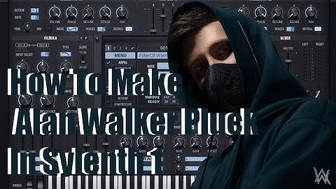 How To Make Alan Walker Pluck In Sylenth 1 [Free Sylenth 1 Plugin]