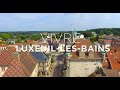 A la découverte de Luxeuil-les-Bains - YouTube