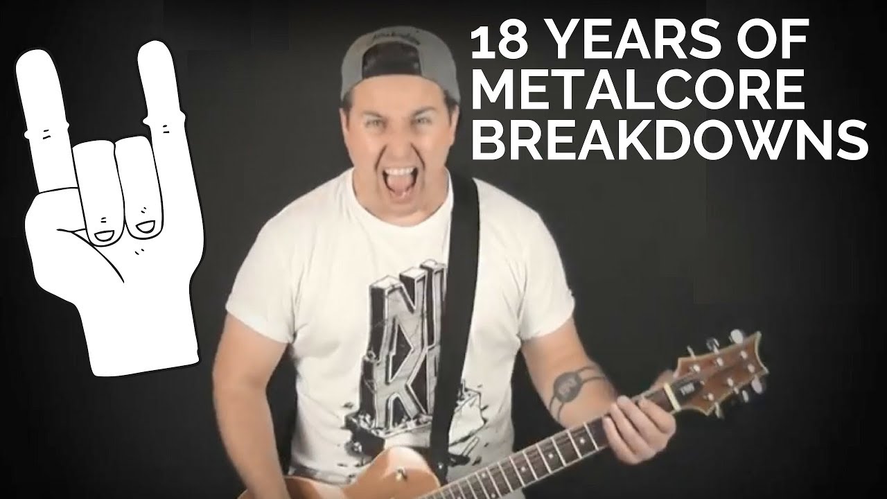 18 Years of Metalcore Breakdowns