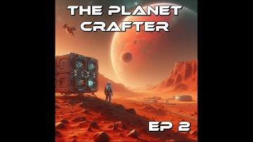 The Planet Crafter, Our First Wreck! Ep. 2