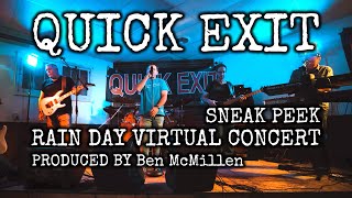 Download Lagu Quick Exit Band - Rain Day Virtual Concert Sneak Peek MP3