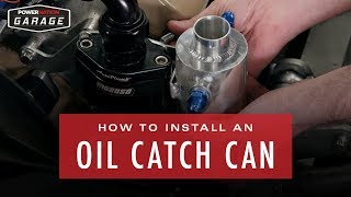 How To Install An Oil Catch Can