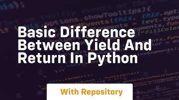 basic difference between yield and return in python