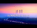 🌇 De MADRID al CIELO ⛅ - 4k Timelapse