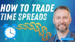 TOP TRADING TIPS I How to Trade Time Spreads