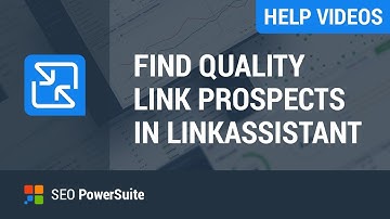 Find quality link prospects using LinkAssistant