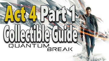 Quantum Break Collectibles Guide Act 4 Part 1 Port Donnelly Bridge
