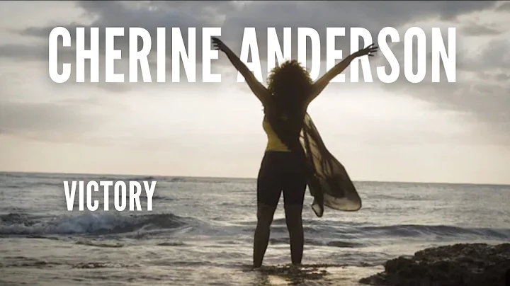 Victory by Cherine Anderson (Official Video)