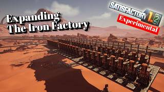 Expanding The Iron Factory | 2x Multiplier On Space Elevator | Satisfactory 1.2 Day 13