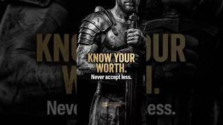 KNOW YOUR WORTH 🦅⚔️ #DailyDose #Shorts #Mindset
