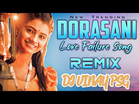 Love Failure Dorasani Song Mix By Dj Vinay Psg (@DJ VINAY PSG 🎚️🎛️