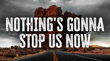 Thumbnail of Starship - Nothing's Gonna Stop Us Now  (Lyrics)