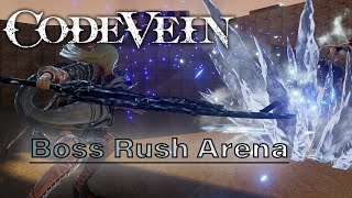 [Code Vein] Boss Rush Arena (1st look)