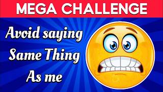 Mega Challenge: Don’t Say the Same Answer 🤯 | 99% People FAIL This Mind Trick!
