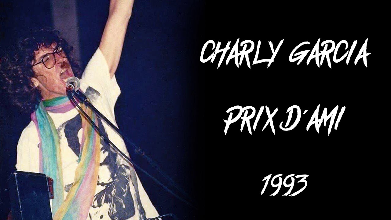 Charly García - En Vivo 1993 - (Gran audio No oficial) - Prix D´Ami