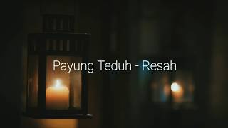 Payung Teduh - Resah