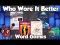 Who wore it better  word games
