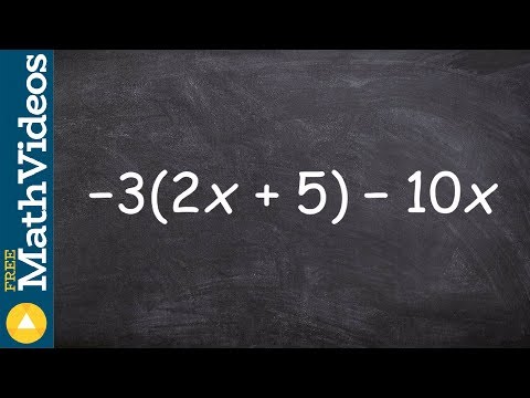 How To Apply Distributive Property Then Simplify The Expression By Combining Like Terms