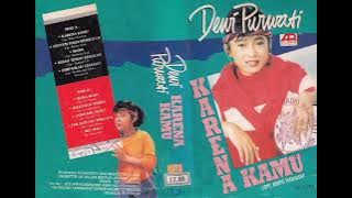 Dewi Purwati - Karena Kamu   Composer - Rinto Harahap (1988)