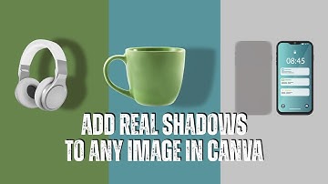 The Easiest Way to Create Real Shadows in Canva – Step-by-Step Tutorial