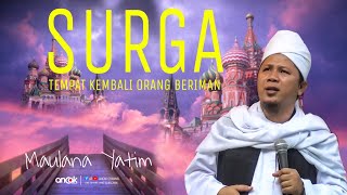 Bayan menyentuh hati Maulana Yatim yang tidak membosankan walau diulang-ulang