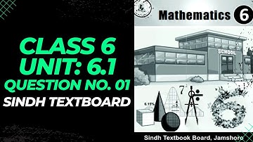 Class 6 Math Sindh Textbook Board Exercise 6.1 Questions 1 complete Solution - Exercise 6.1 Q No. 1