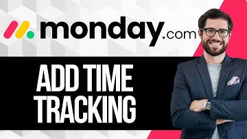 How To Add Time Tracking In Monday.com