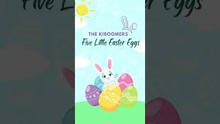 Five Little Easter Eggs | The Kiboomers #shorts