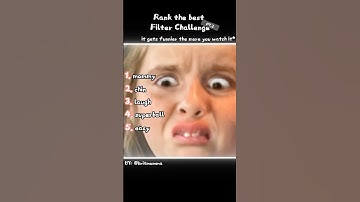 Rank the Best Filter Challenge (PT.2)🫠