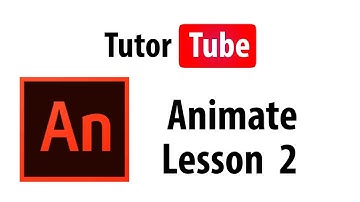 Adobe Animate Tutorial - Lesson 2 - Animate for Web, Apps and Animation