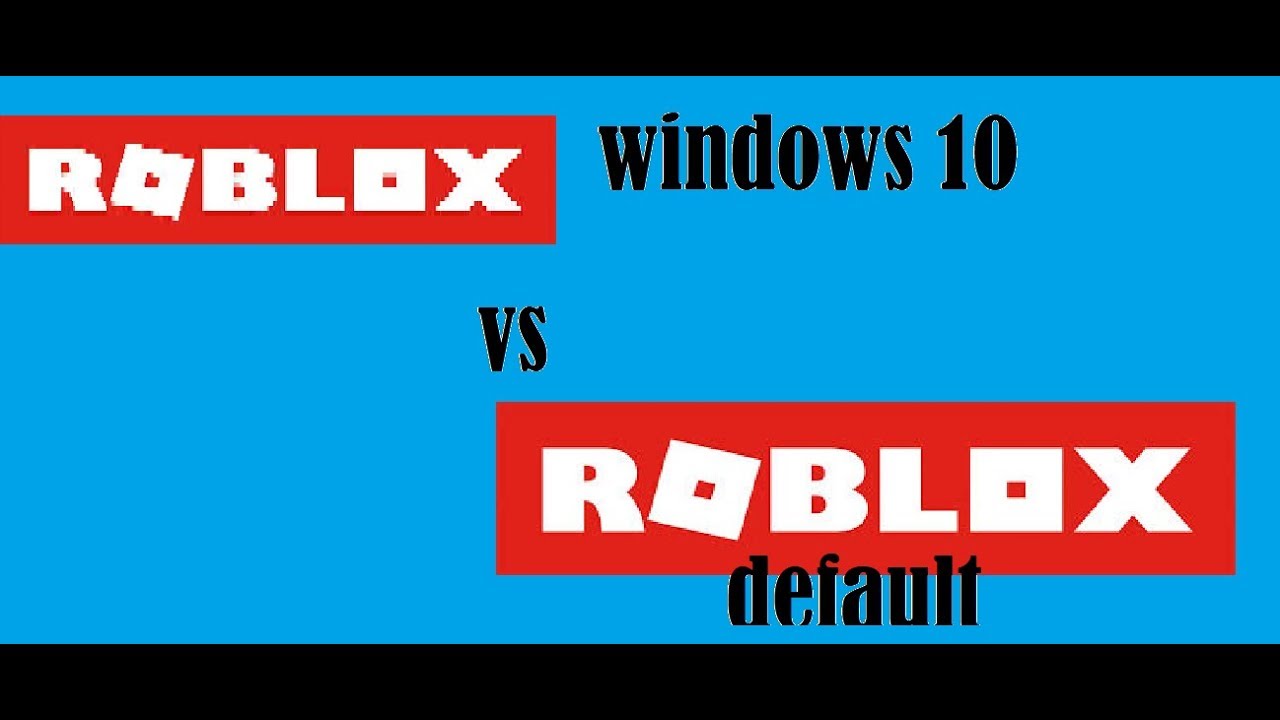 Roblox Windows 10 Vs Roblox Default Website Youtube - windows 10 roblox vs roblox