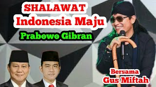 Indonesia Maju Shalawat with Prabowo Gibran and GUS MIFTAH in Cilacap