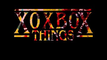 X0XB0X THINGS