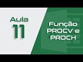 Excel Aula #11 - Função PROCV e PROCH