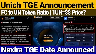 Nexira NEXI TGE/Listing Date Announced and Price Prediction | Unich UN TGE and Listing Update