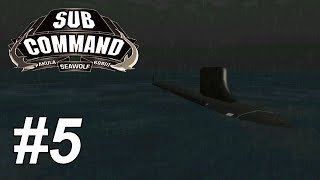 Let's Play Sub Command: Seawolf (5) Port Egress (2/2)