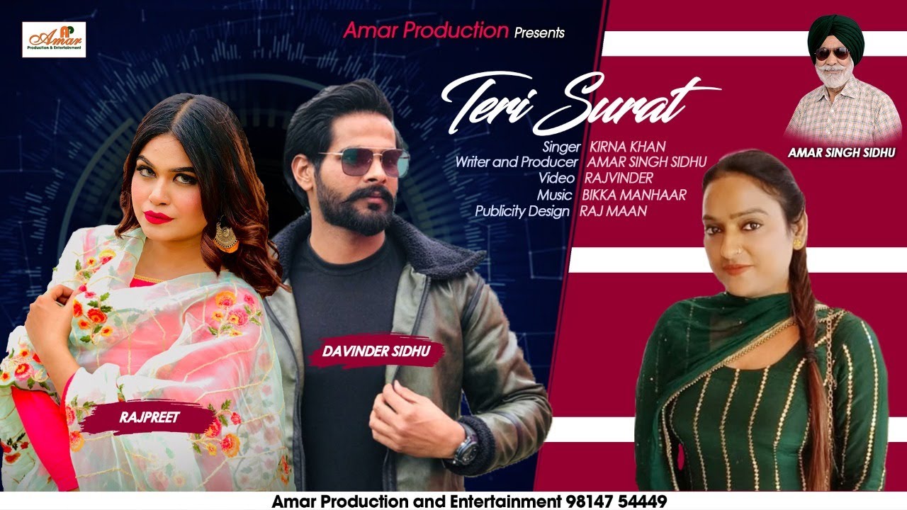 TERI SURAT || Kirna Khan || Amar Singh Sidhu || Latest punjabi song