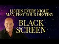 Reprogram your Subconscious - Wayne Dyer Night Meditation - Black Screen