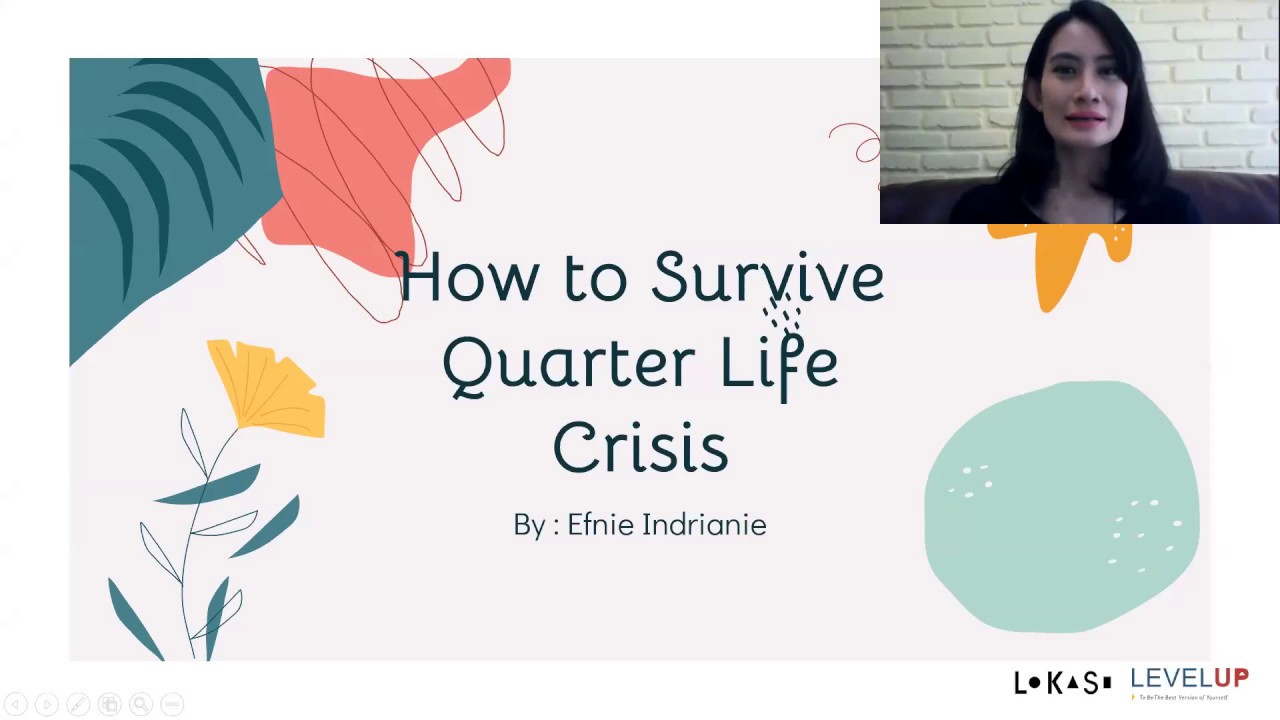 LevelUp X Lo.Ka.Si : How to Survive Quarter Life Crisis by Efnie