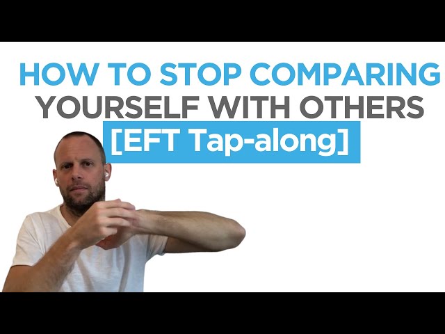 How To Stop Comparing Yourself With Others - Follow Along Tapping |🌈