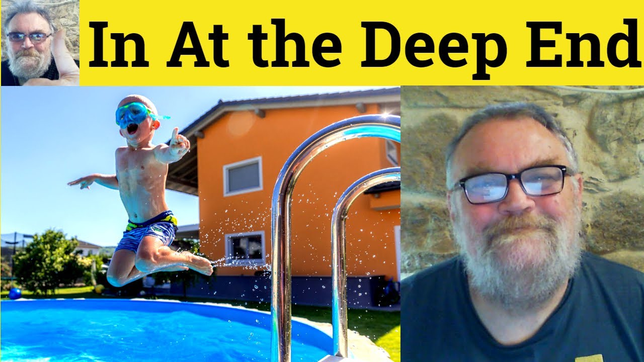 Throw Somebody In At The Deep End Meaning Throw In At The Deep End throw-somebody-in-at-the-deep-end-meaning-throw-in-at-the-deep-end