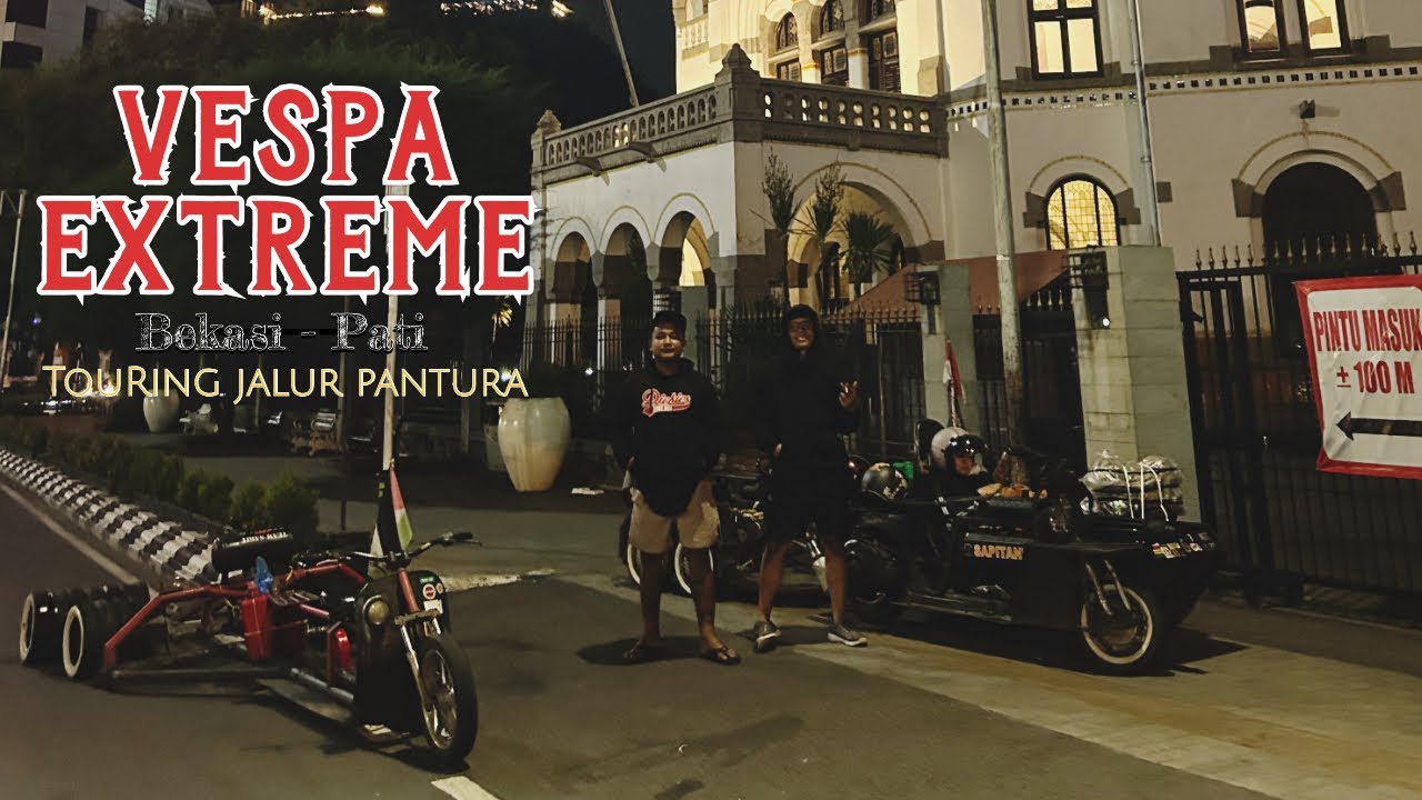 VESPA EXTREME TOURING JALUR PANTURA PART2