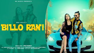 Billo Rani I Arav Narley I Pammy Minhas I ME Music I Latest Punjabi Song I 4K Video